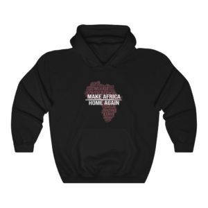Make Africa Home Again Unisex Sweatshirt